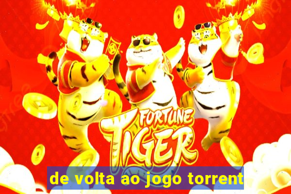 de volta ao jogo torrent